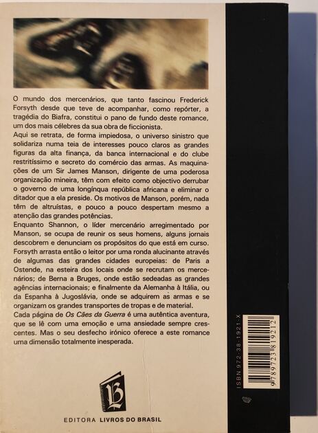 Os Cães da Guerra - Frederick Forsyth. Livros