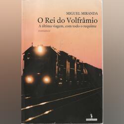 O Rei do Volfrâmio. Livros