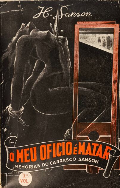 O Meu Ofício é Matar (3º Vol) - H. Sanson. Livros