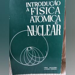 Introdução à Física Atômica e Nuclear. Livros. Lumiar