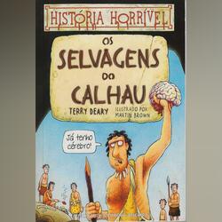 Os Selvagens do Calhau. Livros. Matosinhos. História     Português Novo / Como novo Capa mole