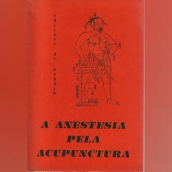 A Anestesia Pela Acupunctura. Livros