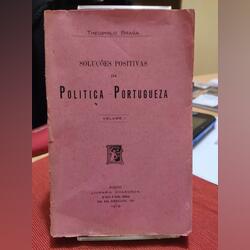 Livro "Soluções positivas da política Portugueza v. Livros. Matosinhos.     